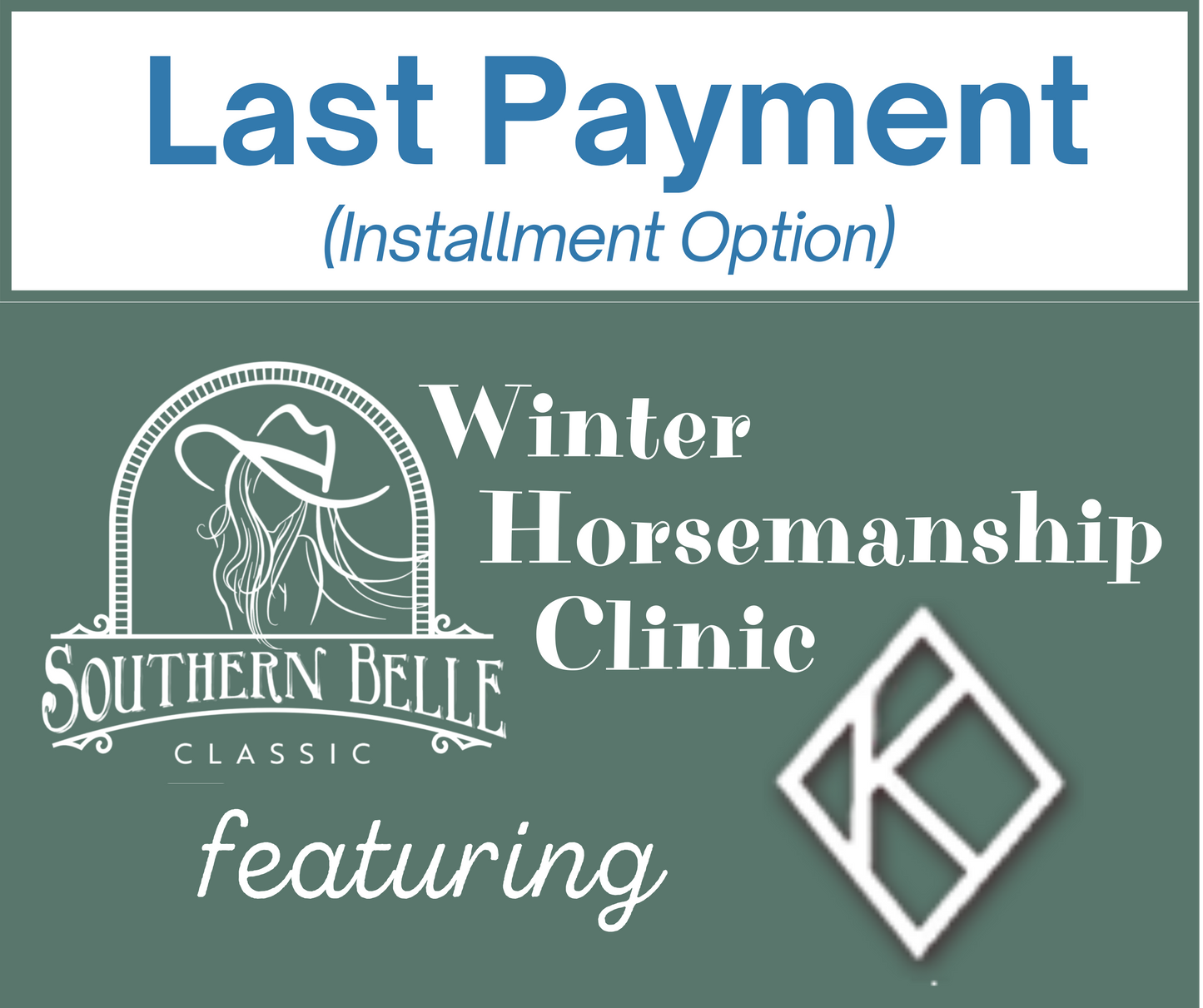Winter Horsemanship Clinic with Diamond K RIDER Registration FINAL PAYMENT